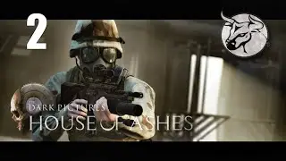 The Dark Pictures Anthology House of Ashes #2 "Рейд" Прохождение (PC)