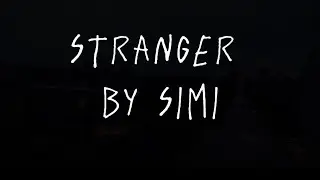 Stranger by Simi Lyrics