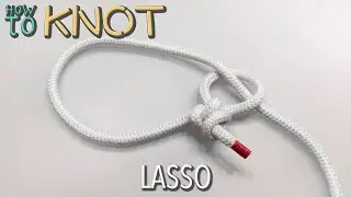 How to Tie a Lasso