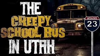 The Creepy School Bus In Utah: A Texting Story | Season 3 Episode 2
