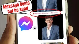 Message Couldn’t Send Messenger | Messenger Down 2023 | Couldn’t Send Message Messenger Bug Problem