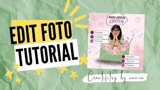 Tutorial EDIT FOTO PROFIL PERORANGAN pake canva