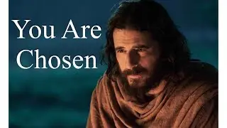 You are Chosen