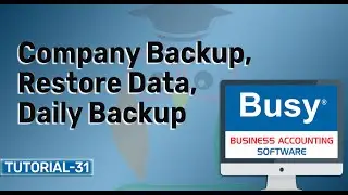 Company Backup, Restore data, Backup Day Wise in Busy Accounting Software in Hindi || Tutorial-31