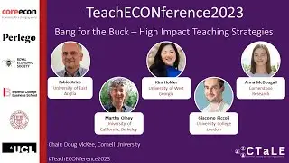 [Full Session] Panel: Bang for the buck – High Impact Teaching Strategies