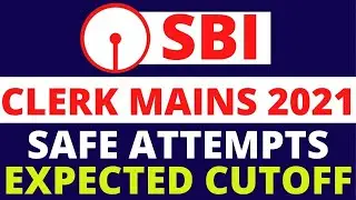 SBI Clerk Mains 2021 Expected Cut Off | SBI Clerk 2021 Mains Expected Statewise Cut Off