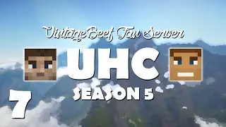 VintageBeef Fan Server UHC Season 5 - Ep 07: Every Time We Touch [Finale]
