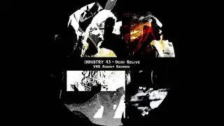 Industry 43 - Dead Relive