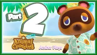 Amber Plays Animal Crossing  _ New Begginings Part 2
