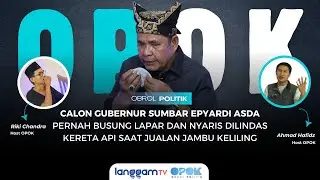 MERINDING!! Calon Gubernur Sumbar Epyardi Asda Pernah Busung Lapar dan Nyaris Dilindas Kereta Api