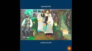 ENSEMBLE GRAMNITSY. LOVE & FATE