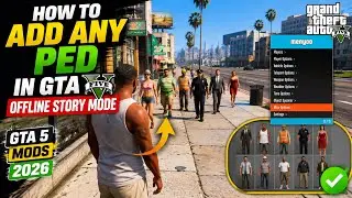How To Add Any PED in GTA 5 Offline Story Mode | GTA 5 Mods 2025