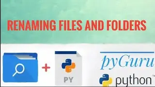 pyFiles 14 | Renaming files and folders with python | #pyGuru