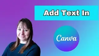How To Add A Text Box And Alter Text In Canva