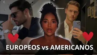 DIFERENCIAS entre HOMBRES EUROPEOS y HOMBRES AMERICANOS en las CITAS AMOROSAS ♥️