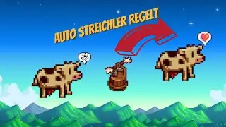 So bekommst du schnell deinen Auto Streichler in Stardew Valley.
