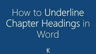 MS Word - How to Underline Chapter Headings
