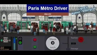 Paris Métro Driver v2.2 ligne 2