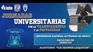 JORNADAS UNIVERSITARIAS POR LA TRANSPARENCIA Y LA PRIVACIDAD  