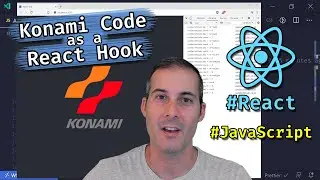 Let's create the KONAMI CODE AS A REACT HOOK - JavaScript