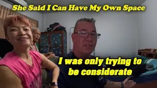 I Was Only Trying To Be Considerate! She Said I Can Have My Own Space.