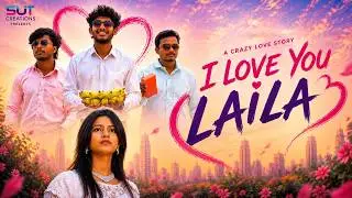I LOVE YOU LAILA ❤️ | Telugu Comedy Romantic Short Film (2026) | Full HD | Directed by Udayteja T