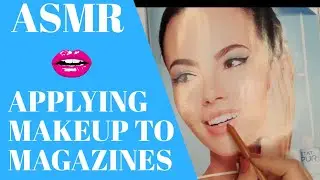 Dergiye Makyaj! 💄Applying Makeup To Magazines | ASMR Türkçe Fısıltı