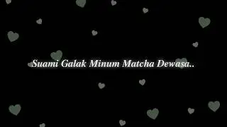 Matcha Dewasa Bikin Suami Jadi Super Clingy?! | ASMR Husband