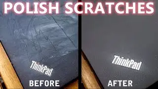 ThinkPad T430s - polish smaller scratches & clean surface (looks nearly like new again) - part 5
