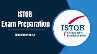 ISTQB Preparation Workshop Day-2