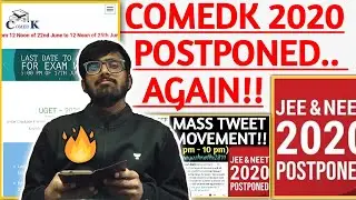 COMEDK POSTPONED AGAIN | COMEDK 2020 OFFICIAL DATES ANNOUNCED | SHOULD WE KEEP RETWEETING EVERYDAY ?