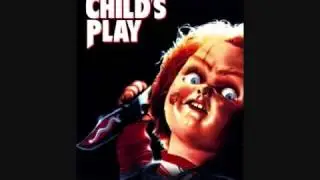 Child's Play - Theme Song
