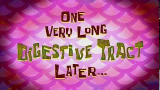 One Very Long Digestive Tract Later... | SpongeBob Time Card 