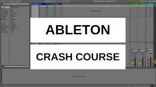 Ableton Crash Course #3 - Piano Roll