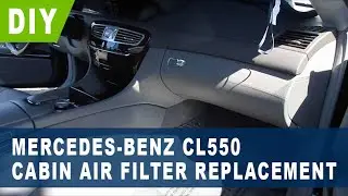 Mercedes-Benz CL550 Cabin Air Filter Replacement ( 2007 2008 2009 2010 2011 2012 2013 2014 )