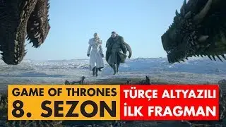 Game of Thrones - 8. Sezon İlk Fragman (Türkçe Altyazılı)