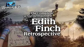 The Complete What Remains of Edith Finch Retrospective