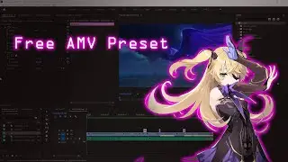 [AMV Tutorial] Free pack AMV Fischl Preset | Premiere Pro