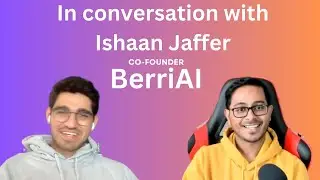 In Conversation with Ishaan Jaffer Co-Founder Berri AI | Build ChatGPT apps using BerriAI