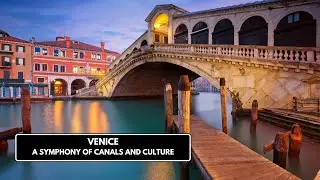 Venice Escapade: Navigating the Charms of the City of Water