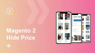Magento 2 Hide Price | Hide Product Price With Ease