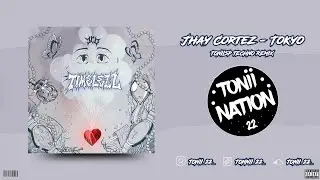 Jhay Cortez - Tokyo | Techno Remix PROD TONIISP