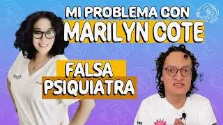 La farsa de Marilyn Cote. Usurpación de profesión| Cómo me lo explico | Kike Vázquez