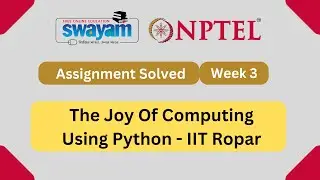 The Joy of Computing using Python WEEK 3 || NPTEL Quiz Assignment answers 2023