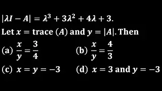 trace and determinant from characteristic polynomial linear algebra engineering iit jam mathematics
