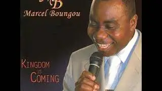 Marcel Boungou - Kingdom is coming
