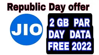 Jio Republic Day Offer 2022 - jio free data  2 GB PAR DAY