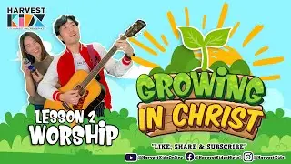 Growing In Christ Lesson 2: Worship