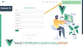 How to setup iziToast in vuejs 3 || vuejs 3 Notification || iziToast || vue js iziToast Part - 3