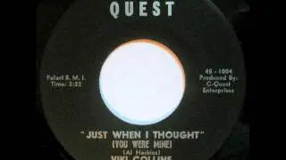 Viki Collins - Just When I Thought (You Were Mine)